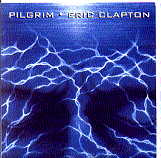 Eric Clapton - Pilgrim